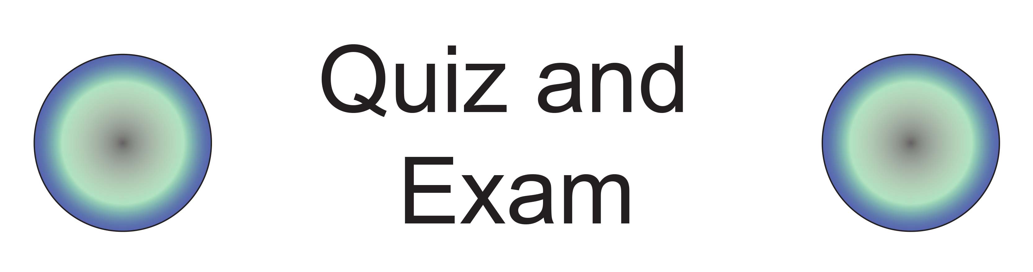 Quiz and Exam